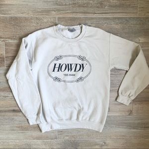 Howdy Sweatshirt Small
